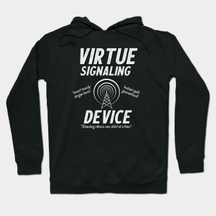 Virtue Signaling Device Hoodie